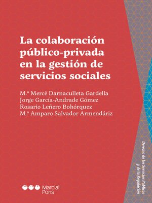 cover image of La colaboración público-privada en la gestión de servicios sociales